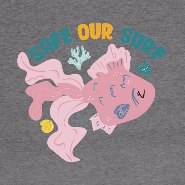 Safe our Surf quote with cute sea animal fish, starfish, coral and shell by jodotodesign